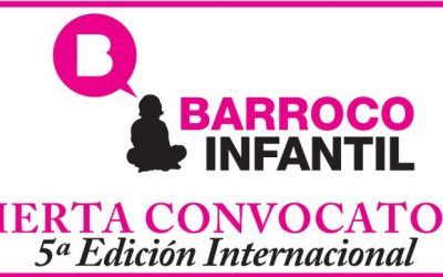 CONVOCATORIA DE LA 5º EDICIÓN DEL CERTAMEN INTERNACIONAL BARROCO INFANTIL