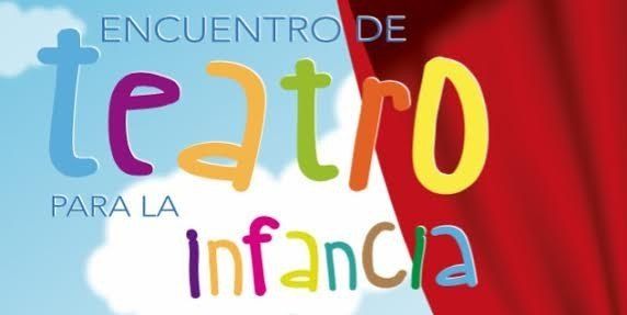 Segunda Edición del Encuentro de Teatro para la Infancia y la Juventud