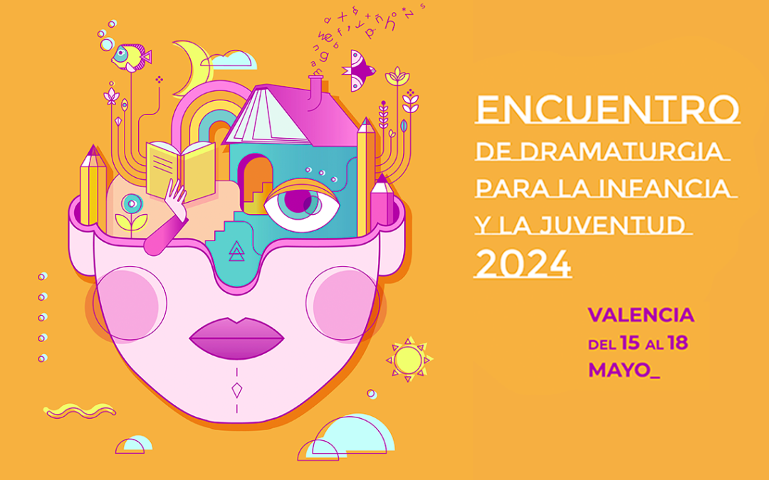 Encuentro de Dramaturgia para la Infancia y la Juventud 2024