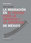 La migració en el teatre per a la infància i la joventut de Mèxic portada web