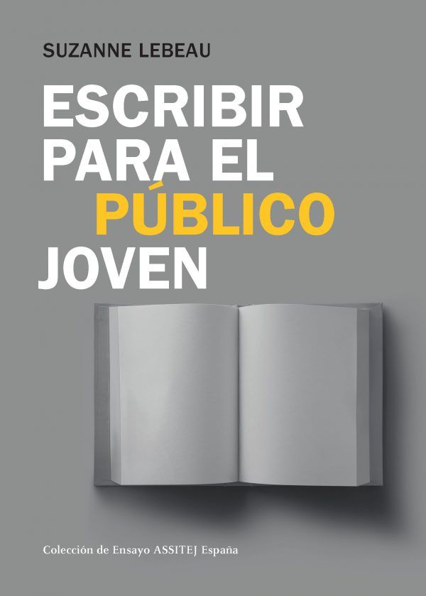 Escribir para público joven, de Suzanne Lebeau