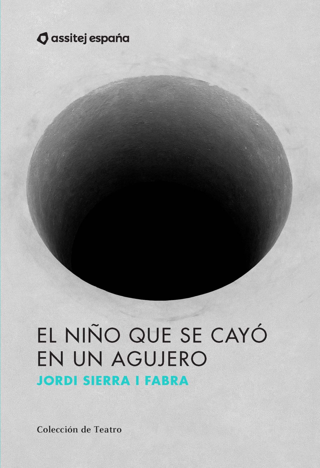 El niño que se cayó en un agujero, de Jordi SIerra i Fabra