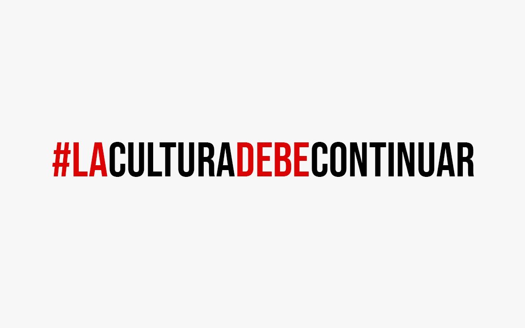 Apoyamos la campaña #laculturadebecontinuar