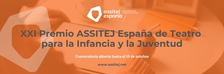 Convocado el XXI Premio ASSITEJ España de Teatro para la Infancia y la Juventud